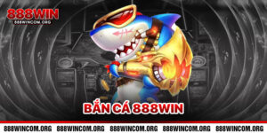 Bắn Cá 888win
