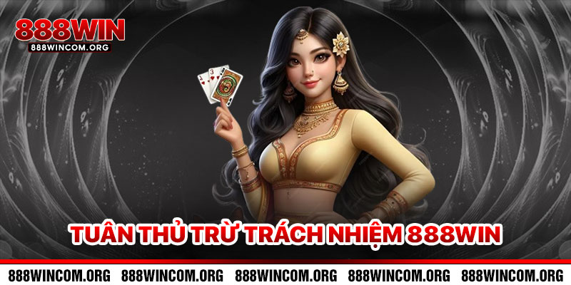Mẹo Tuân Thủ Chính Sách Miễn Trừ Trách Nhiệm 888win
